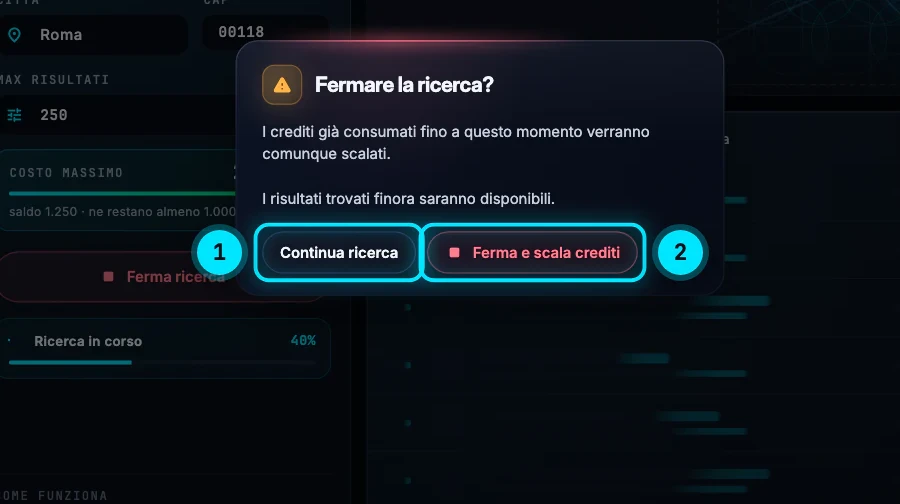 La finestra «Fermare la ricerca?» con i pulsanti «Continua ricerca» e «Ferma e scala crediti».