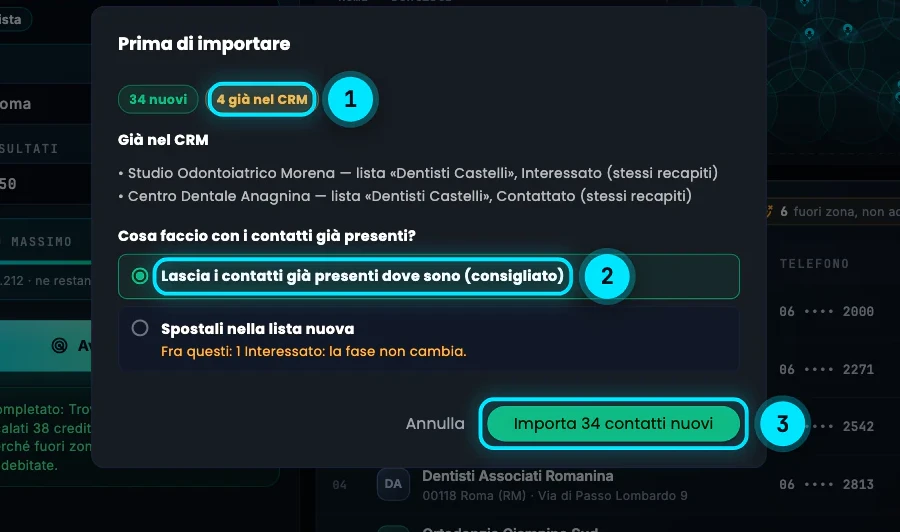 La finestra «Prima di importare»: 34 contatti nuovi e «Già nel CRM: 4», con gli esempi Studio Odontoiatrico Morena e Centro Dentale Anagnina e la scelta su cosa fare dei contatti già presenti.
