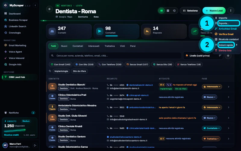 La lista Dentista - Roma con il menu Altre azioni aperto: Importa, Esporta..., Arricchisci Email, Verifica Email, Ricalcola contatori, Azioni rapide ed Elimina lista