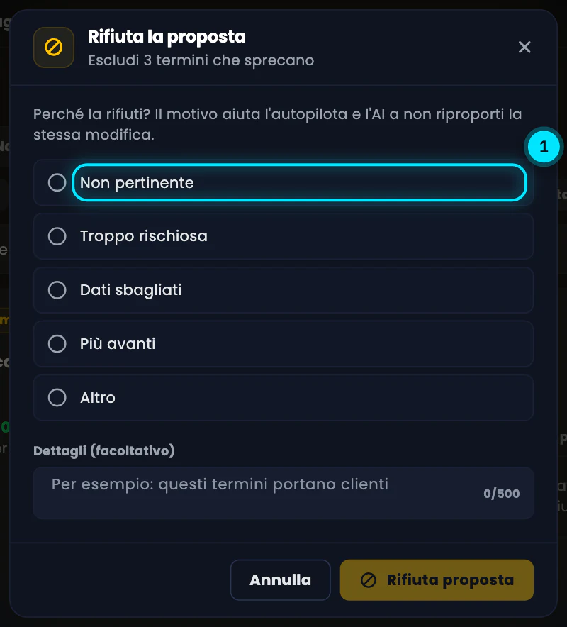 La finestra «Rifiuta la proposta»: perché la rifiuti, con i motivi Non pertinente, Troppo rischiosa, Dati sbagliati, Più avanti e Altro, i dettagli facoltativi e il pulsante Rifiuta proposta.