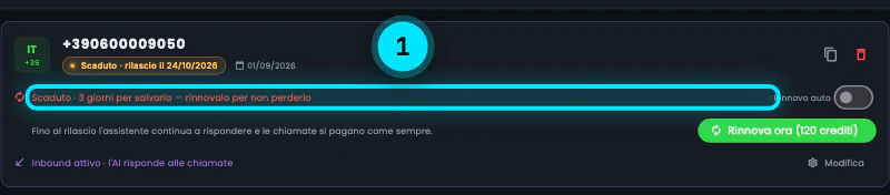 La card di un numero scaduto: badge Scaduto · rilascio il 24/10/2026, la riga evidenziata «Scaduto · 3 giorni per salvarlo — rinnovalo per non perderlo», la nota «Fino al rilascio l'assistente continua a rispondere e le chiamate si pagano come sempre» e il pulsante Rinnova ora (120 crediti).